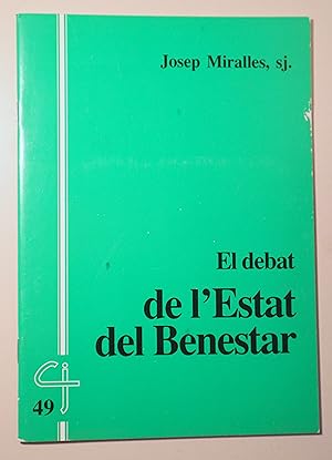 Seller image for EL DEBAT DE L'ESTAT DEL BENESTAR - Barcelona 1992 for sale by Llibres del Mirall