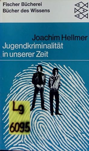 Imagen del vendedor de Jugendkriminalitt in unserer Zeit. a la venta por Antiquariat Bookfarm
