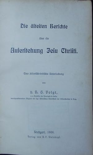 Seller image for Die ltesten Berichte ber die Auferstehung Jesu Christi. Eine historisch-kritische Untersuchung. for sale by Antiquariat Bookfarm