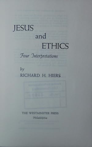 Bild des Verkufers fr Jesus and ethics. four interpretations. zum Verkauf von Antiquariat Bookfarm