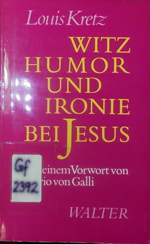 Bild des Verkufers fr Witz, Humor und Ironie bei Jesus. zum Verkauf von Antiquariat Bookfarm