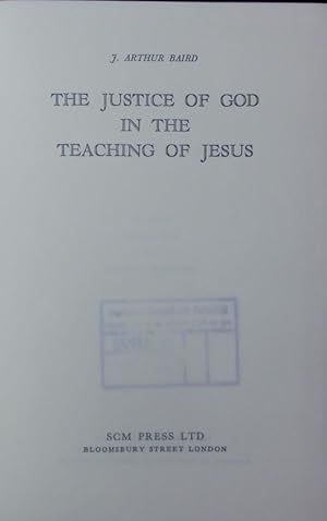 Immagine del venditore per The justice of God in the teaching of Jesus. venduto da Antiquariat Bookfarm