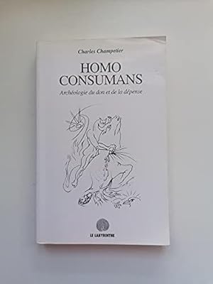 Bild des Verkufers fr Homo consumans: Archologie du don et de la dpense zum Verkauf von JLG_livres anciens et modernes