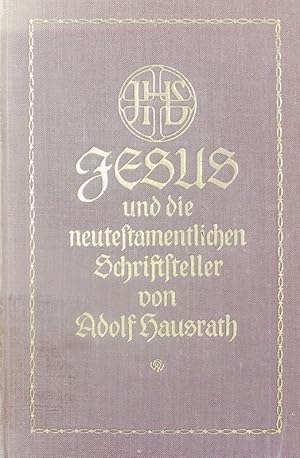 Imagen del vendedor de Jesus und die neutestamentlichen Schriftsteller ; 2. a la venta por Antiquariat Bookfarm