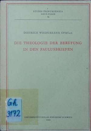 Seller image for Die Theologie der Berufung in den Paulusbriefen. for sale by Antiquariat Bookfarm