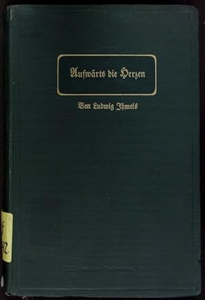 Seller image for Aufwrts die Herzen. 21 Predigten aus dem Kirchenjahr 1915/16 ; nebst einer Ansprache bei einer liturgischen Feier des kaiserlichen Geburtstages in der Universittskirche zu Leipzig. for sale by Antiquariat Bookfarm