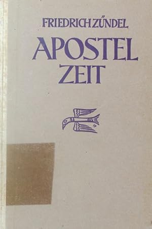 Bild des Verkufers fr Aus der Apostelzeit. zum Verkauf von Antiquariat Bookfarm