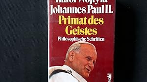 Bild des Verkufers fr Johannes Paul II. Primat des Geistes. zum Verkauf von Antiquariat Bookfarm