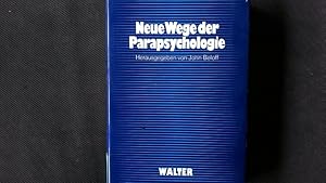 Seller image for Neue Wege der Parapsychologie. for sale by Antiquariat Bookfarm