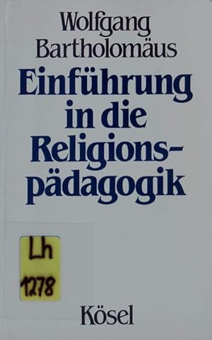 Bild des Verkufers fr Einfhrung in die Religionspdagogik. zum Verkauf von Antiquariat Bookfarm