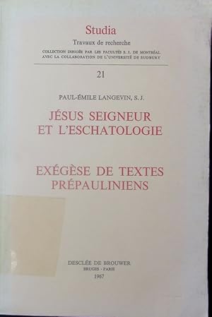 Image du vendeur pour Jsus Seigneur et l'eschatologie. xgse de textes prpaulines. mis en vente par Antiquariat Bookfarm