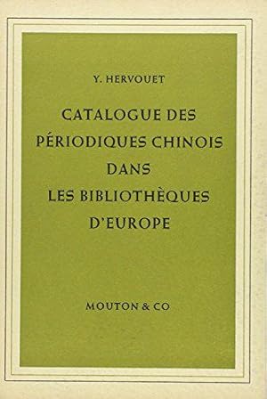 Image du vendeur pour Catalogue des priodiques chinois dans les bibliothques d'Europe 1958 mis en vente par JLG_livres anciens et modernes