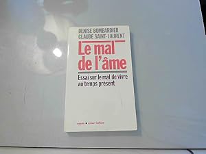 Bild des Verkufers fr Le mal de l'me : Essai sur le mal de vivre au temps prsent zum Verkauf von JLG_livres anciens et modernes