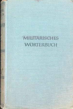 Imagen del vendedor de Militarisches Worterbuch a la venta por Librodifaccia