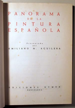 Seller image for PANORAMA DE LA PINTURA ESPAOLA - Barcelona c. 1950. - Ilustrado for sale by Llibres del Mirall