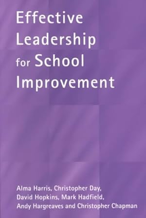 Bild des Verkufers fr Effective Leadership for School Improvement zum Verkauf von GreatBookPricesUK