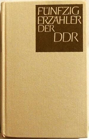 Bild des Verkufers fr Fnfzig Erzhler der DDR; zum Verkauf von Peter-Sodann-Bibliothek eG