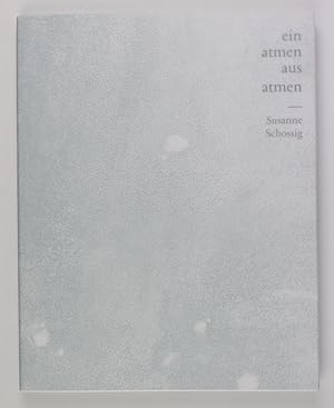 Seller image for Einatmen. Ausatmen. Susanne Schossig for sale by Buchkanzlei