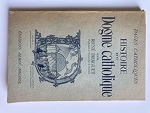 Seller image for Histoire du dogme catholique for sale by ShepherdsBook