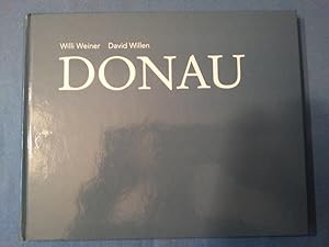 Bild des Verkufers fr Donau : eine Knstlerreise zum Schwarzen Meer ; Willi Weiner, David Willen ; [Katalog zur gleichnamigen Ausstellung im Donauschwbischen Zentralmuseum, 26. Februar bis 29. Mai 2005]. [Hrsg. Stiftung Donauschwbisches Zentralmuseum]. Willi Weiner Zeichn. David Willen Fotogr. Werner Esser Essay. [Red. Martin Rill. bers. Ilona Balonyi ; Werner Kremm] zum Verkauf von Antiquariat BehnkeBuch