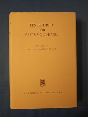 Festschrift für Fritz von Hippel zum 70. Geburtstag. Hrsg. von Josef Esser u. Hans Thieme.