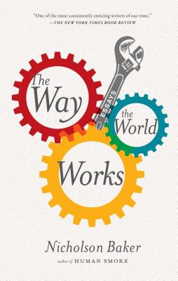 Imagen del vendedor de The Way the World Works: Essays (Paperback or Softback) a la venta por BargainBookStores