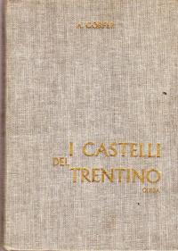 Guida dei Castelli del Trentino (I Castello del Trentino)
