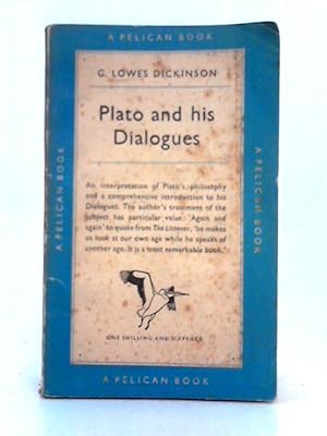 Bild des Verkufers fr Plato and His Dialogues zum Verkauf von World of Rare Books