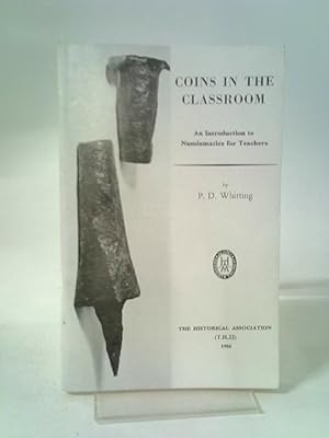 Imagen del vendedor de Coins In The Classroom: An Introduction To Numismatics For Teachers a la venta por World of Rare Books