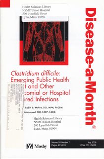 Seller image for Clostridium difficile: Emerging Public Health Threat and Other Nosocomial or Hospital Acquired Infections (Disease-a-Month Vol 55 No. 7, July 2009) for sale by Never Too Many Books