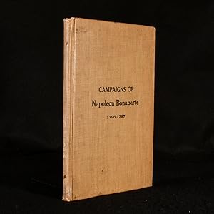 Bild des Verkufers fr The Campaigns of Napoleon Bonaparte 1796-1797 zum Verkauf von Rooke Books PBFA