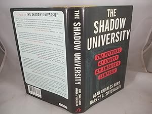 Immagine del venditore per The Shadow University: The Betrayal of Liberty on America's Campuses venduto da Friends of the Curtis Memorial Library