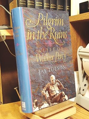 Imagen del vendedor de A Pilgrim in the Ruins: A Life of Walker Percy a la venta por Henniker Book Farm and Gifts