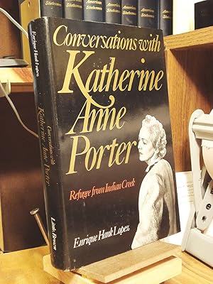 Bild des Verkufers fr Conversations With Katherine Anne Porter: Refugee from Indian Creek zum Verkauf von Henniker Book Farm and Gifts