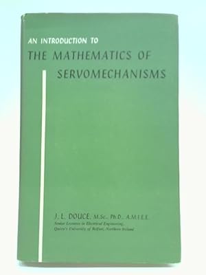 Bild des Verkufers fr An Introduction to Mathematics of Servomechanisms zum Verkauf von World of Rare Books