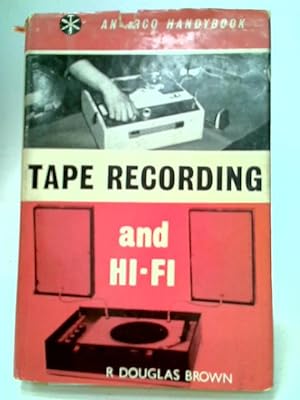 Bild des Verkufers fr Tape Recording and Hi-fi zum Verkauf von World of Rare Books
