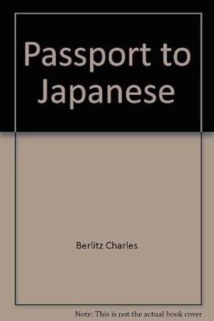Seller image for Passport to Japanese for sale by Redux Books