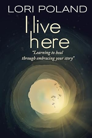 Imagen del vendedor de I live here learning to heal through embracing your own story a la venta por moluna