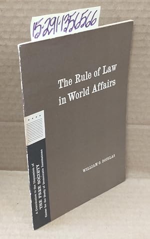 The Rule of Law in World Affairs