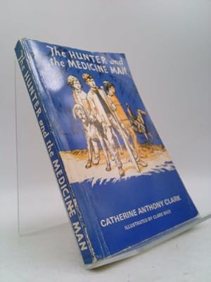 Seller image for The Hunter and the Medicine Man. for sale by ThriftBooksVintage