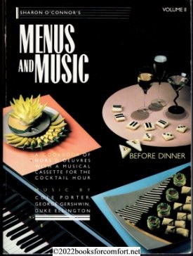 Seller image for Sharon OConnors Menus and Music Volume II: Before Dinner for sale by booksforcomfort