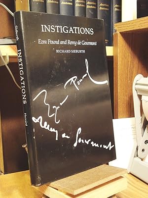 Imagen del vendedor de Instigations: Ezra Pound and Remy De Gourmont a la venta por Henniker Book Farm and Gifts