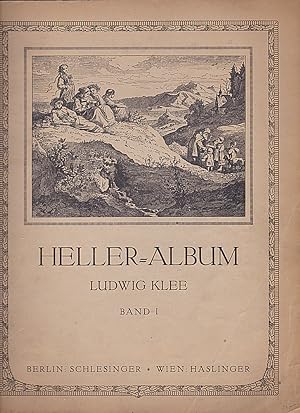 Heller-Album. Auswahl der schönsten Tonstücke aus Stephen Hellers berühmten Klavier-Etüden Band 1