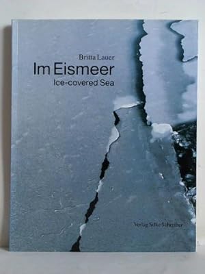 Immagine del venditore per Im Eismeer = Ice-covered Sea venduto da Celler Versandantiquariat