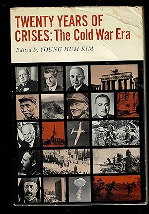 Twenty Years Of Crises: The Cold War Era