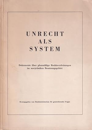 Unrecht als System