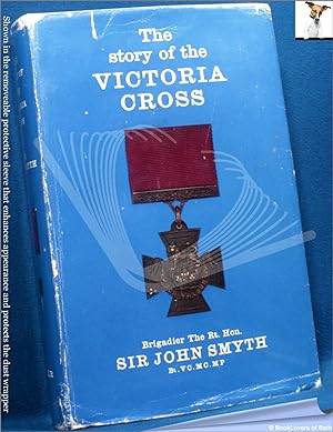 Image du vendeur pour The Story of the Victoria Cross 1856-1963 mis en vente par BookLovers of Bath