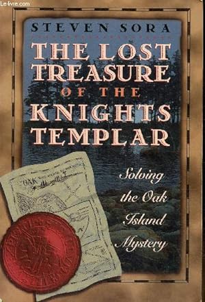 Bild des Verkufers fr The lost treasure of the knights Templar - Solving the oak Island Mystery zum Verkauf von Le-Livre