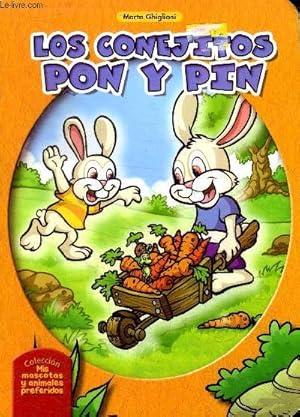 Imagen del vendedor de Los conejitos Pon y Pin Coleccion Mis mascotas y animales preferidos a la venta por Le-Livre