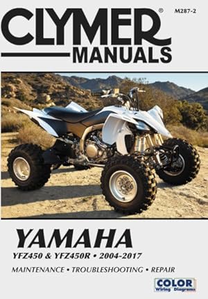 Immagine del venditore per Clymer Manuals Yamaha YFZ450 & YFZ450R 2004-2017 venduto da GreatBookPrices
